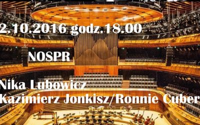 Koncert w NOSPR 02.10.2016 Katowice